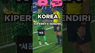 Korea selatan di prank kipernya sendiri afc2024 afcu23asiancup afcu23asiancupqatar2024 🔥❤️‍🔥👍 [upl. by Loralyn]