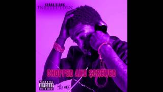 Kodak Black  Institution Chopped and Screwed [upl. by Unhsiv19]