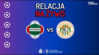 Radomiak Radom  Zagłębie Lubin MECZ NA ŻYWO Ekstraklasa RELACJA KOMENTARZ STUDIO [upl. by Aysa]