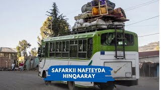 Safarkii Nafteyda Hinqaaray  Barnaamijka Gayigeena Maqan amp Galbeed [upl. by Aihtibat]