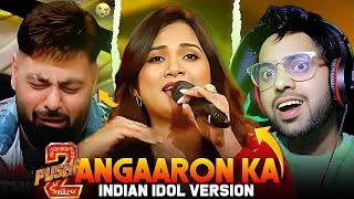 Angaaron Ka Pushpa 2 Shreya Ghoshal Indian Idol Version Reaction in IBD Ft Badshah [upl. by Novled850]