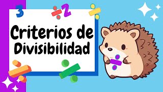 Criterios de divisibilidad  Video educativo para niños [upl. by Nadnerb]