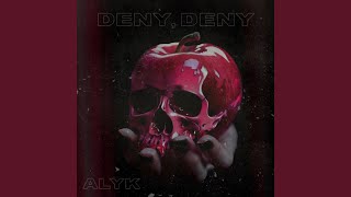 Deny Deny [upl. by Ettedo]