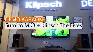 AnhDuyAudio  Demo KARAOKE Klipsch THE FIVES [upl. by Phare]