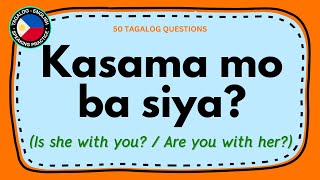 50 TAGALOG QUESTIONS WITH ENGLISH TRANSLATION  Filipino Language Lessons [upl. by Erusaert]