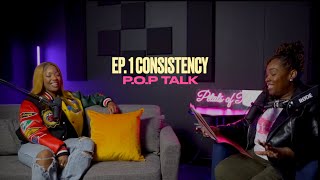 EP1 Consistency  Ft Amber Corrine of VIBE Magazine [upl. by Ahsiekrats930]