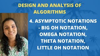 4 Asymptotic Notations  Big Oh Omega Theta Little Oh Notation DAA [upl. by Abernathy]