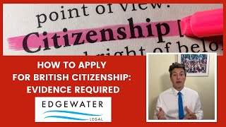 How to apply for British Citizenship what evidence is required [upl. by Stricklan]