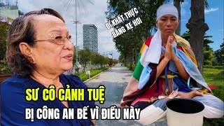 Quá Sốc Sư Cô CẢNH TUỆ Đi Khất Thực Bằng Xe Hơi Bị CA Bế Khi Đang Lén Lút Làm Điều Này [upl. by Ticon]