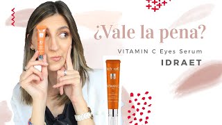 SERUM despigmentante para OJERAS Vitamin C Eyes IDRAET ¿Vale la pena [upl. by Atiuqcir]