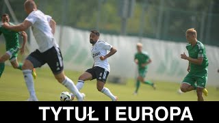 Mistrzostwo i puchary  Legia szykuje się na intensywny sezon [upl. by Schwejda546]