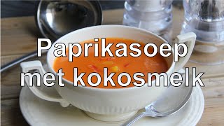 Paprikasoep met kokosmelk recept [upl. by Island]