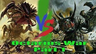 Octarius Vs Leviathan  The Octarius War Part 1  Orks  Warhammer 40K  Season 5  Episode 15 [upl. by Khorma]