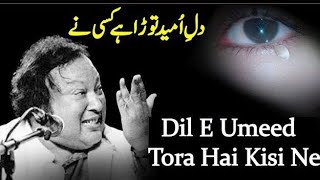 Dil E Umeed Toda Hai Kisi Ne Song  dil e umeed kisi ne toda hai song  rahat fateh ali khan songs [upl. by Holihs]