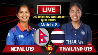 Nepal vs Thailand  Icc U19 Womens T20 World Cup Asia Qualifiers 8th Match Live Scores amp Commentary [upl. by Ahsrop364]