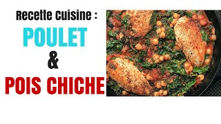 Recette Poulet Pois Chiche [upl. by Aruon]