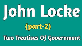 john locke two treatises of government [upl. by Liartnod217]