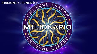 Chi Vuol Essere Milionario  2 Stagione  Puntata 1  SUPER SEBA TV [upl. by Nuawtna222]