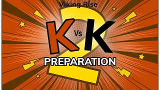 Viking Rise  KVK2 Preparations Tyr Trials [upl. by Yznel415]