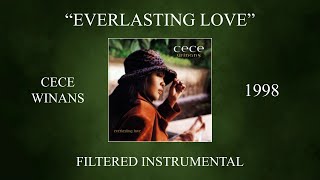 CeCe Winans  Everlasting Love Filtered Instrumental [upl. by Hendrickson393]