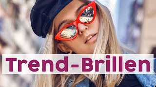 Sonnenbrillen Trends 2018 Das sind die ItPieces für den Sommer 😎 FASHION [upl. by Seessel]