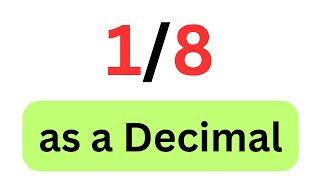 18 as a decimalSimplified Form  Convert 18 into Decimal [upl. by Eudora]