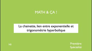 La chainette lien entre exponentielle et trigonométrie hyperbolique [upl. by Lalise]