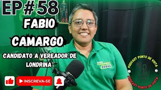 EP 58  Podcast Ponto de Vista  Fabio Camargo  22555 [upl. by Safko]