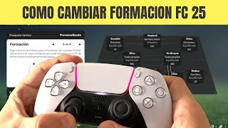 COMO CAMBIAR FORMACION FC 25 🟢 [upl. by Saibot215]