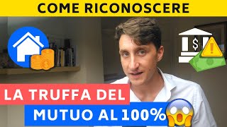 Mutuo 100 per cento attenzione a questa truffa  ⚠️ Ecco come riconoscerla [upl. by Attiuqal185]