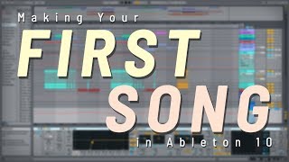 Making Your FIRST Song in Ableton Live 10 Using Default Ableton PluginsInstruments [upl. by Ehcnalb]