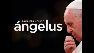 🔶 ORACIÓN del ÁNGELUS por el PAPA FRANCISCO 1 ✳️ En ESPAÑOL [upl. by Nana]