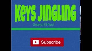 Keys JinglingSound Effect [upl. by Abdul853]