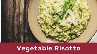 Risotto de Verdura  Vegetable Risotto Recipe Michelles Kitchen [upl. by Aiello22]