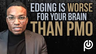 Edging Is Worse for Your Brain 🧠 Than PMO  Porn Addiction Problems [upl. by Vanni]