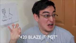 420 BLAZE IT FGT [upl. by Maggio]