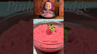 🩷Pink porridge🍧 masha recipe shorts cartoon youtubeshorts [upl. by Fawne]