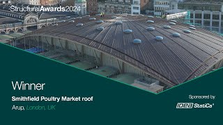 Structural Awards 2024  Winner  Smithfield Poultry Market roof [upl. by Schroth]