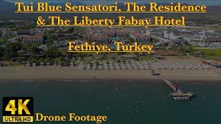 TUI Blue Sensatori Fethiye The Residence amp The Liberty Fabay Hotel Turkey 4K Drone Footage [upl. by Rozella]