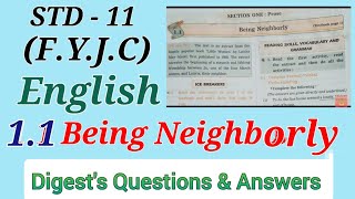 11th English  Chapter 11 Being Neighborly  Digests Questions and Answers  Maharashtra Board [upl. by Vastha175]