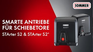 Smarter Schiebetorantrieb für Hof und Außentore  STArter S2 und STArter S2 von SOMMER [upl. by Aseiram]