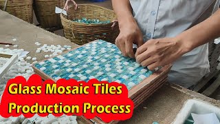 Glass Mosaic Tiles Procution Process production mosaictile factory glassmosaictiles [upl. by Ynots]