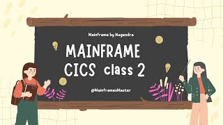 Mainframe CICS Class  2 [upl. by Eachelle345]