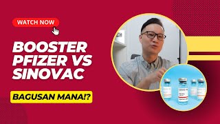 PENELITIAN TERBARU BOOSTER PFIZER VS SINOVAC BAGUSAN MANA [upl. by Nahsyar]