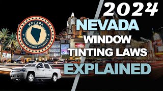 2024 Nevada Window Tint Laws Explained  Know the Legal Tint Limit [upl. by Cortie981]