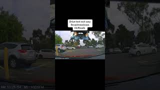 Drive test exit way  how to start drive test broadmeadows vicroads melbourne [upl. by Einwat]