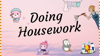 Doing housework  Listening and Reading Practice  English for Kids  Learn with Fun [upl. by Verna671]