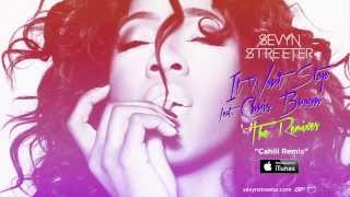 Sevyn Streeter  It Wont Stop ft Chris Brown Cahill Radio Edit [upl. by Evaleen]