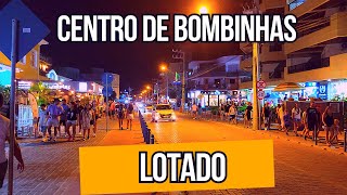 PRAIA DE BOMBINHAS À NOITE  PASSEANDO PELO CENTRO DE BOMBINHAS [upl. by Balac]