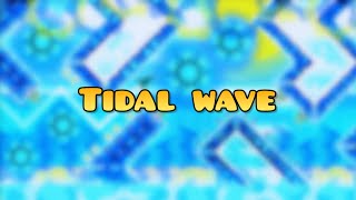 Tidal wave stream [upl. by Amilas]